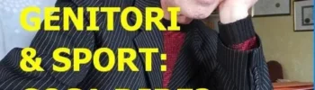 Cosa Dire e NON Dire a Tuo Figlio Nello Sport: Guida Pratica per Genitori (Podcast)
